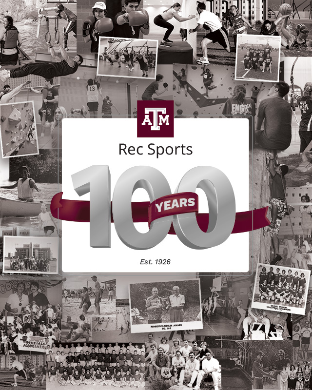 Texas A&M Rec Sports 100-year anniversary graphic featuring a collage of historic recreation photos and a central “100 Years” emblem, celebrating Rec Sports since 1926.