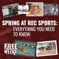 Graphic titled “Spring at Rec Sports: Everything You Need to Know,” featuring photos of fitness classes, CPR training, climbing, swimming, yoga, and Rec Sports Free Weeks activities.