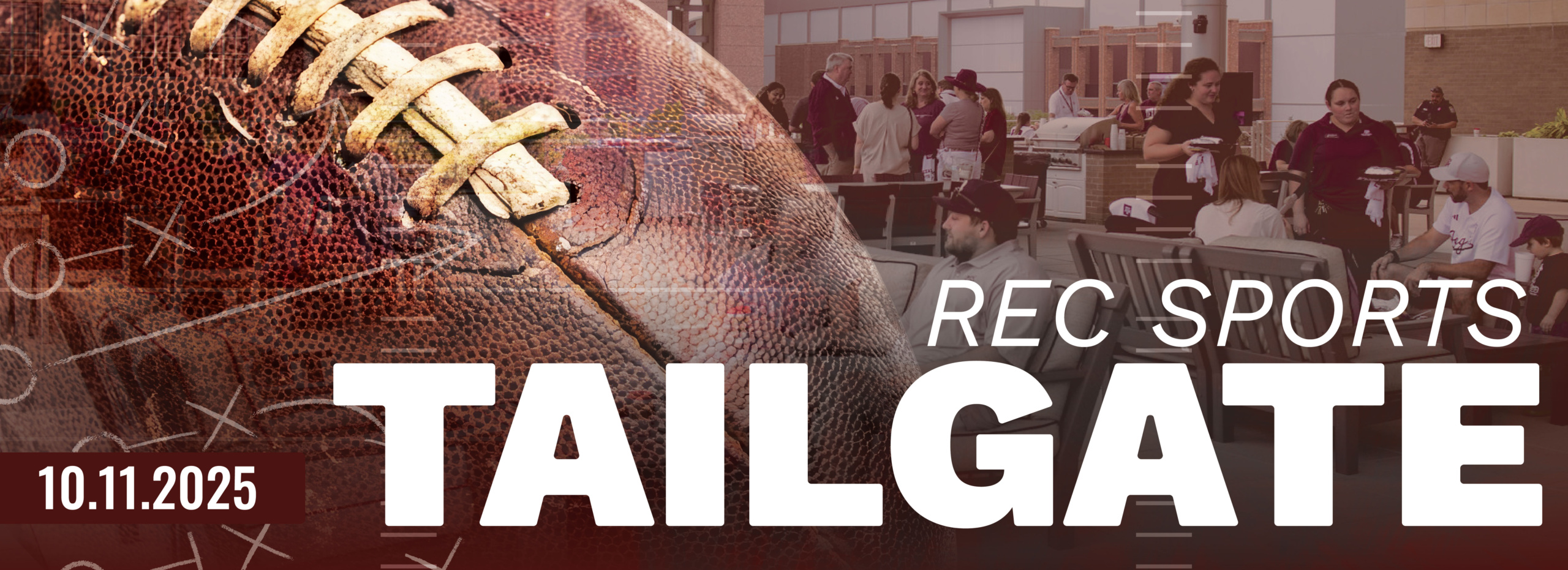 Graphic promoting the Texas A&M Rec Sports Tailgate on October 11, 2025. Image features a close-up of a football overlaid on a background of people socializing outdoors.