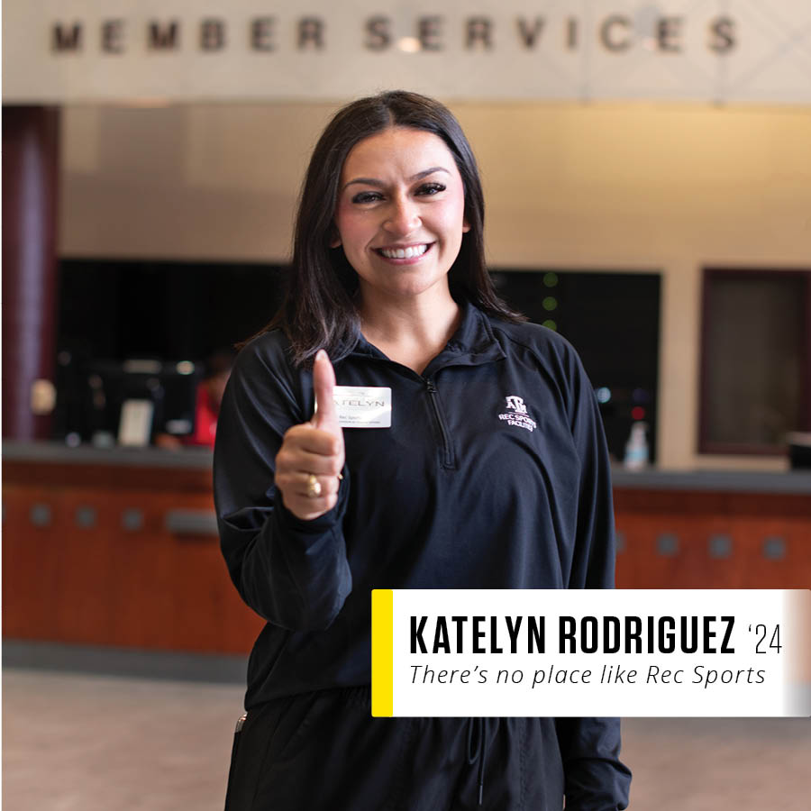 Kaitlyn Rodriguez is standing in front of the member services posing with a smile and giving a thumbs up. on top of the photo is says Kaitlyn Rodriguez '24, there's no place like rec sports.