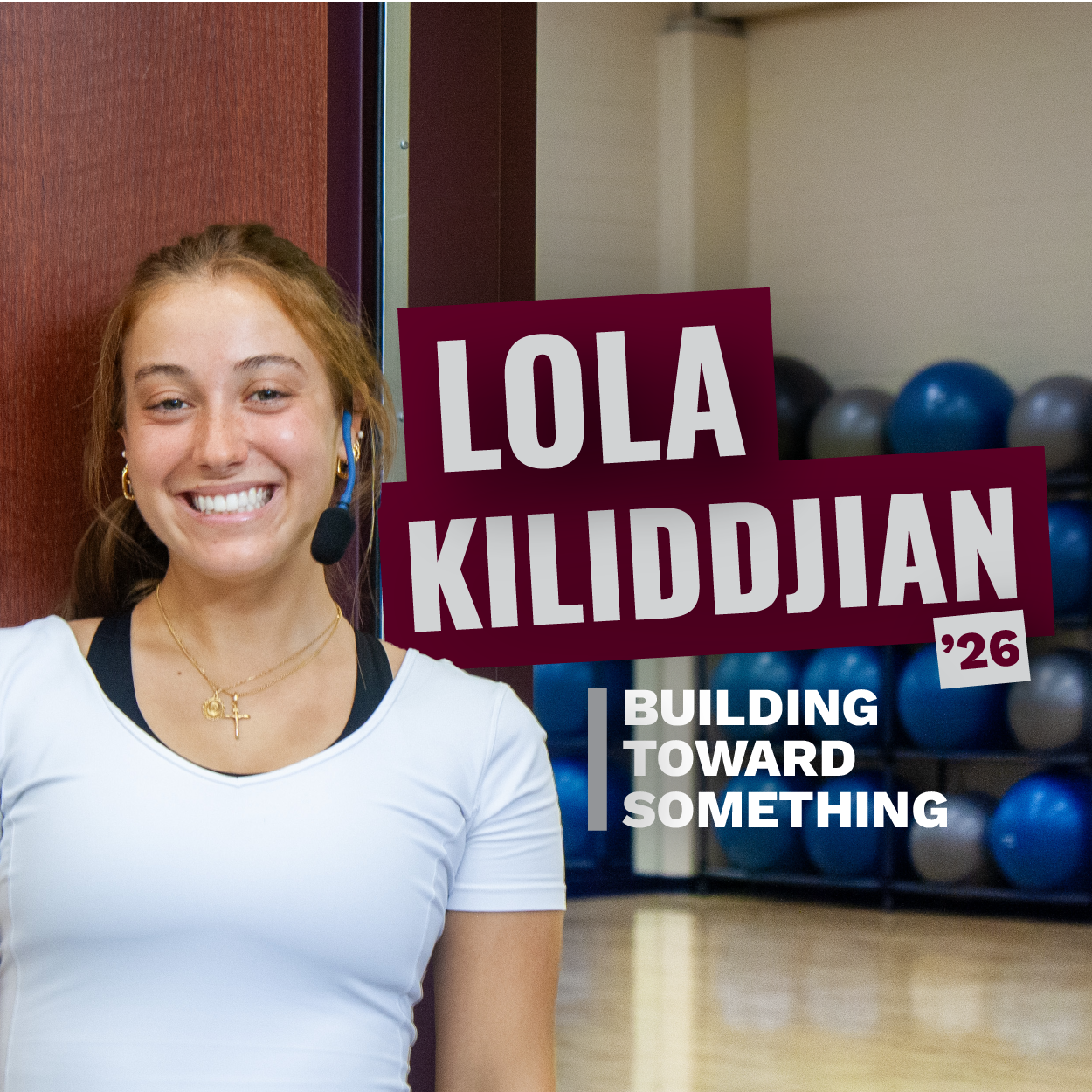 Generate by AI Assist Portrait of a smiling individual wearing a headset next to a text block stating 'Lola Kilidjian '26' and 'Building Toward Something'.”