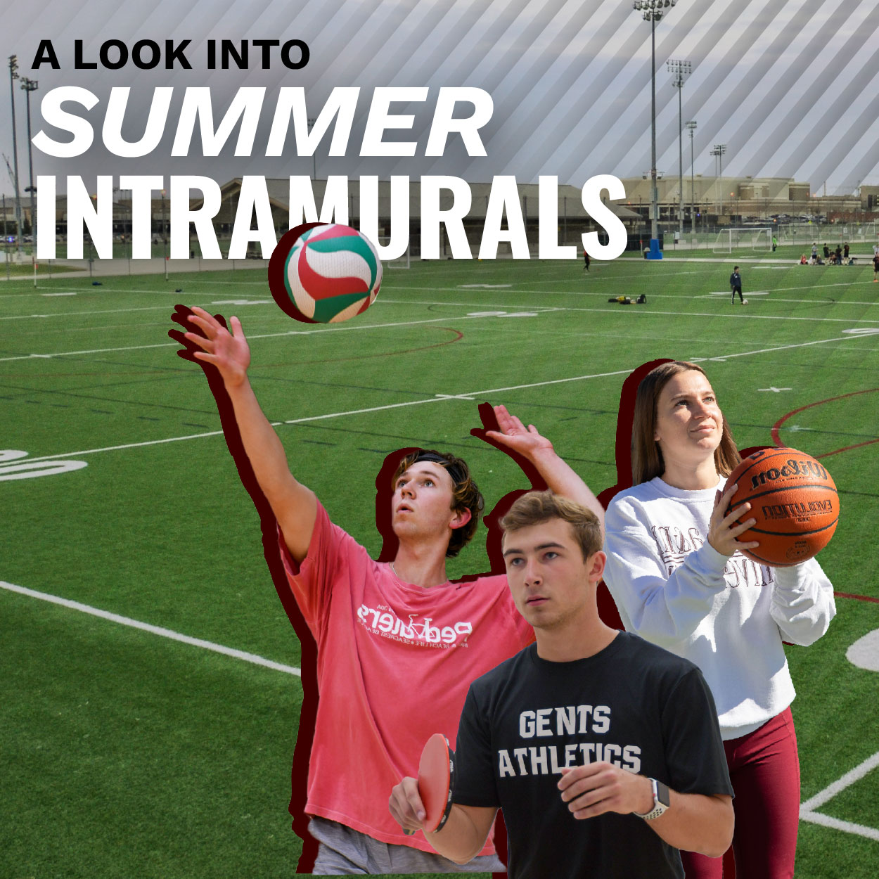 Image description: Banner image titled 'A Look into Summer Intramurals' featuring three individuals engaged in different sports activities: one attempting to hit a volleyball, another holding a basketball, and another poised to hit a ping pong ball, with a sports field and stadium in the background.