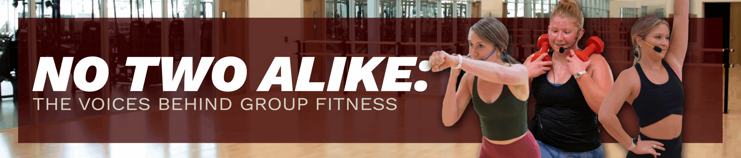 Banner graphic showing three Texas A&M Rec Sports group fitness instructors in action. Text reads “No Two Alike: The Voices Behind Group Fitness” over a maroon overlay with the Rec Sports logo in the bottom left corner.