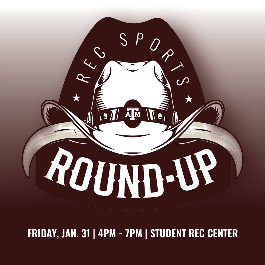 Logo for Rec Sports Round-up at Texas A&M featuring a stylized cowboy hat and horns that are sawed off, with event details stating it's on Friday, Jan. 31 from 4 PM to 7 PM at the Student Rec Center.