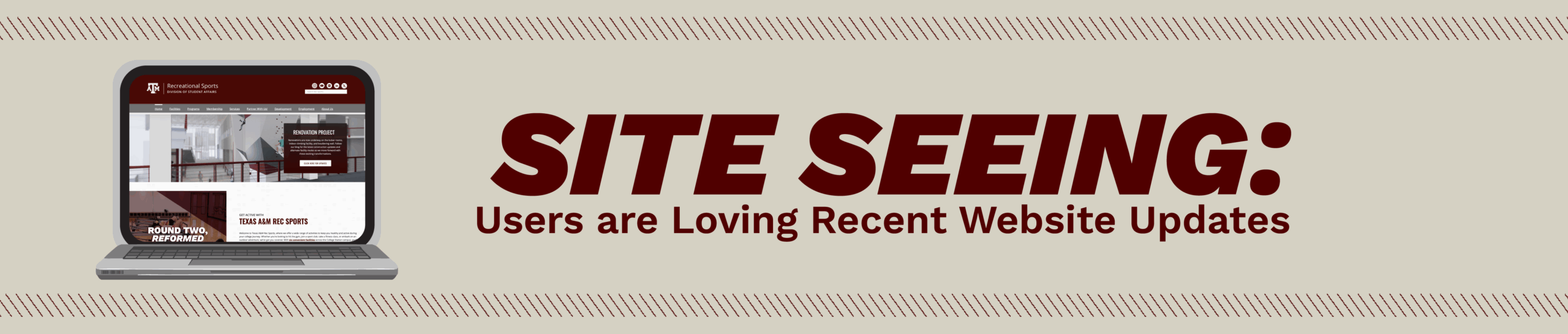 Promotional banner saying 'SITE SEEING: Users are Loving Recent Website Updates' displayed above an image of a laptop showing a webpage layout.