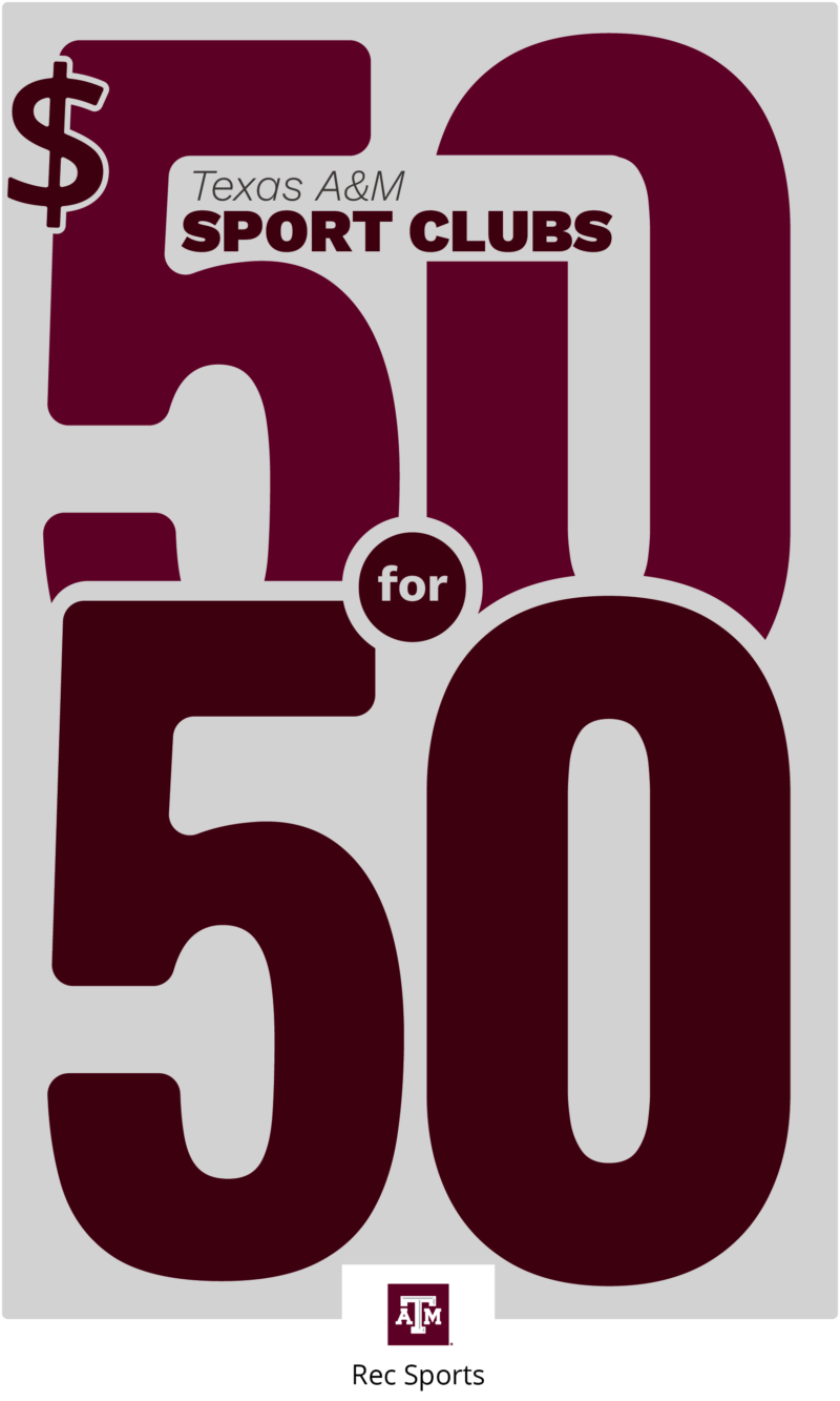 Promotional graphic for Texas A&M Sport Clubs featuring the slogan "50 for 50" in large maroon numbers on a gray background, indicating a fundraising campaign. The Texas A&M Rec Sports logo is visible at the bottom.