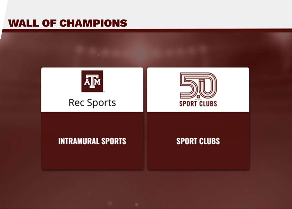 Sports_Wall of Champions Image showing Texas A&M University Rec Sports 'Wall of Champions' with signs for 'Intramural Sports' and 'Sport Clubs' on a maroon background.