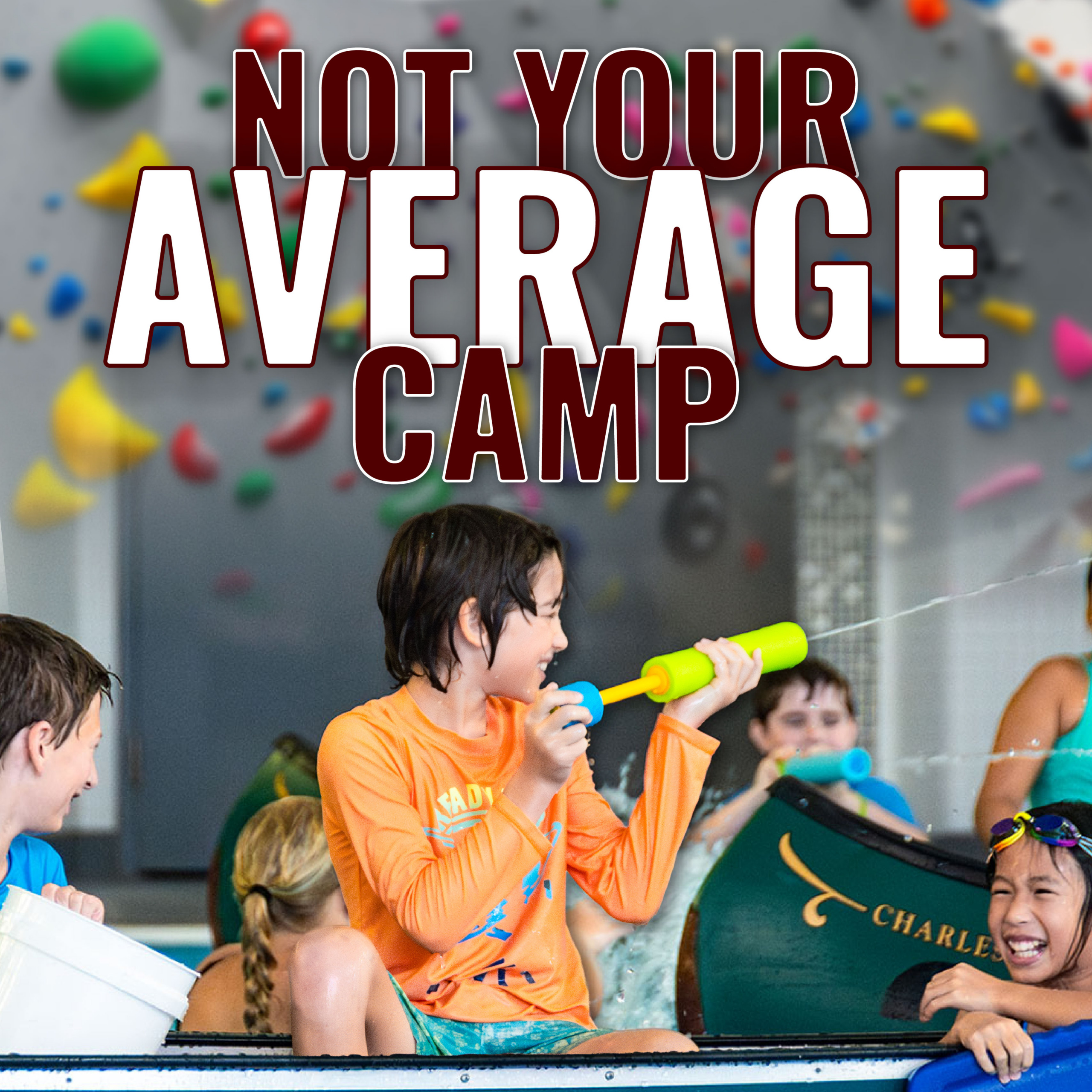 Children laugh and play during an indoor spring break camp activity, splashing water while seated in boats beneath text reading “Not Your Average Camp.”